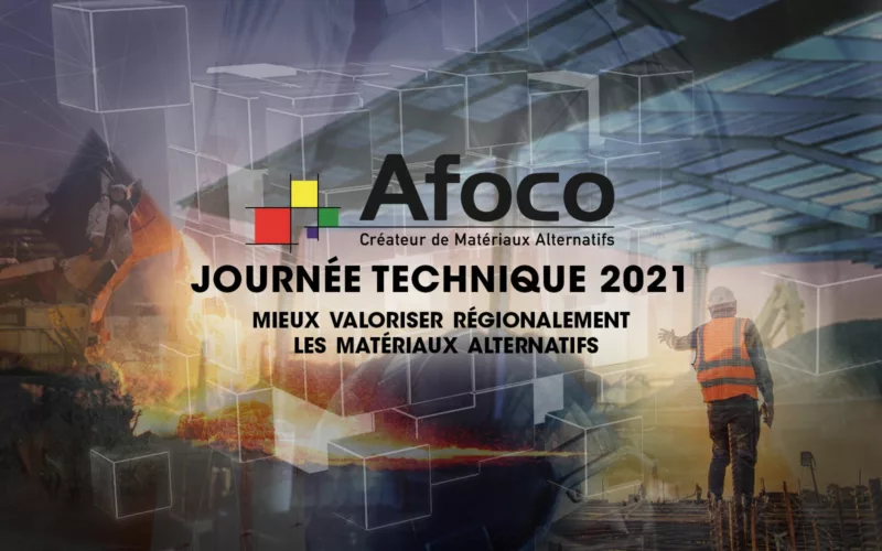 Journée Technique 2021 – Marseille « Mieux valoriser régionalement les matériaux alternatifs »